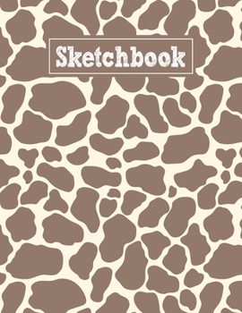 Paperback Sketchbook: 8.5 x 11 Notebook for Creative Drawing and Sketching Activities with Giraffe Skin Themed Cover Design Book