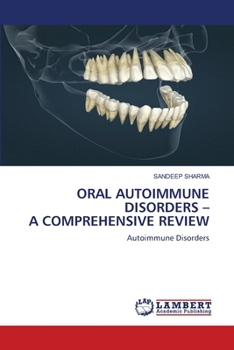 Paperback Oral Autoimmune Disorders - A Comprehensive Review Book