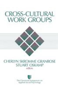 Cross-Cultural Work Groups (Claremont Symposium on Applied Social Psychology) - Book  of the Claremont Symposium on Applied Social Psychology