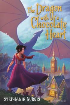 The Dragon with a Chocolate Heart - Book #1 of the Tales from the Chocolate Heart