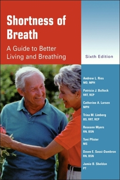 Paperback Shortness of Breath: A Guide to Better Living and Breathing Book