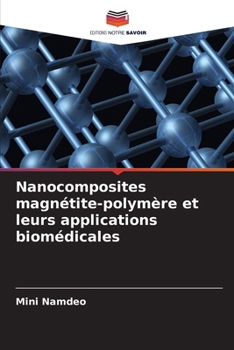 Paperback Nanocomposites magnétite-polymère et leurs applications biomédicales [French] Book