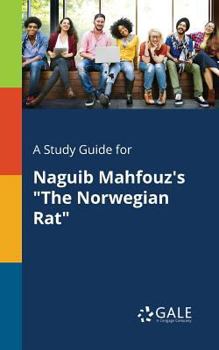 Paperback A Study Guide for Naguib Mahfouz's "The Norwegian Rat" Book
