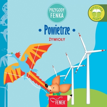 Powietrze: Zywioly (Przygody Fenka) (Polish Edition)