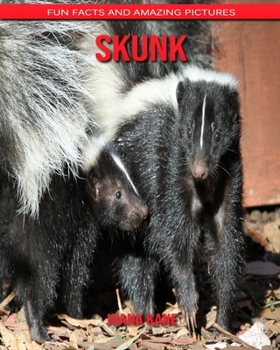 Skunk: Fun Facts and Amazing Pictures