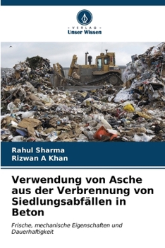 Paperback Verwendung von Asche aus der Verbrennung von Siedlungsabfällen in Beton [German] Book