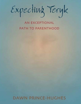 Hardcover Expecting Teryk: An Exceptional Path to Parenthood Book