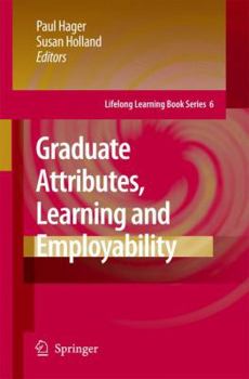 Paperback Graduate Attributes, Learning and Employability Book