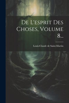 Paperback De L'esprit Des Choses, Volume 8... [French] Book