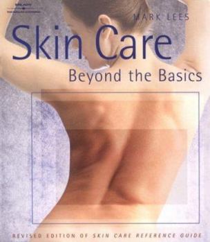 Paperback Skin Care: Beyond the Basics Book