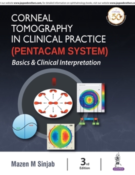 Paperback Corneal Tomography in Clinical Practice (Pentacam System): Basics and Clinical Interpretation Book