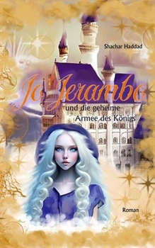 Paperback Jo Jerambo und die geheime Armee des Königs [German] Book