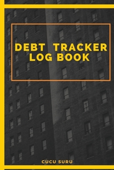 Debt Tracker Log Book: Simple Classy Monthly Bill Payment Checklist Organizer and Debt Tracker Keeper Log Book Money Planner for Budgeting Financial Planning Journal Budget Notebook