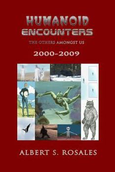 Paperback Humanoid Encounters 2000-2009: The Others Amongst Us Book