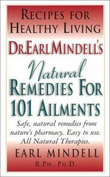 Paperback Dr. Earl Mindell's Natural Remedies for 101 Ailments Book