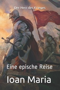 Paperback Der Herr des Krieges: Eine epische Reise [German] Book