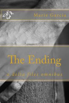 Paperback The Ending: a delta files omnibus Book