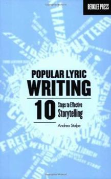 Paperback Popular Lyric Writing: 10 Steps to Effective Storytelling Book