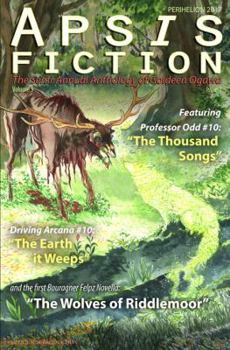 Apsis Fiction Volume 5, Issue 1: Perihelion 2017: The Semi-Annual Anthology of Goldeen Ogawa - Book  of the Apsis Fiction