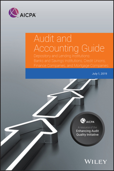 Paperback Audit and Accounting Guide Depository and Lending Institutions: Banks and Savings Institutions, Credit Unions, Finance Companies, and Mortgage Compani Book