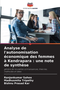 Paperback Analyse de l'autonomisation économique des femmes à Kendrapara: une note de synthèse [French] Book