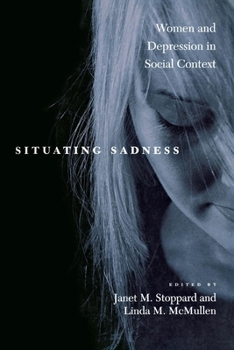 Paperback Situating Sadness: Women and Depression in Social Context Book