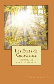 Paperback Les Etats de Conscience: Vedanta et phenomenologie [French] Book