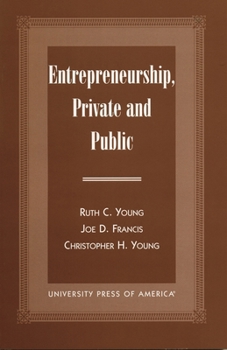 Hardcover Entrepreneurship, Private, and Public Book