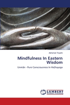 Paperback Mindfulness In Eastern Wisdom Book