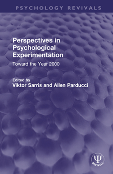 Hardcover Perspectives in Psychological Experimentation: Toward the Year 2000 Book