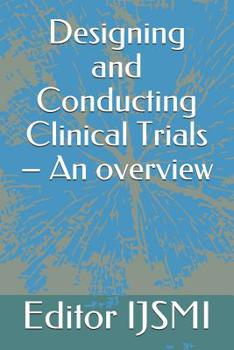 Paperback Designing and Conducting Clinical Trials - An overview Book