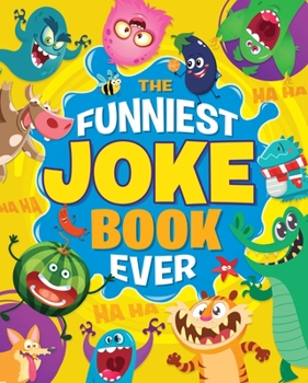 Paperback The Funniest Joke Book Ever Book