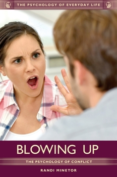 Hardcover Blowing Up: The Psychology of Conflict Book