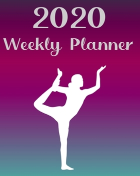 Paperback 2020 Weekly Calendar: Yoga Gift Idea Book