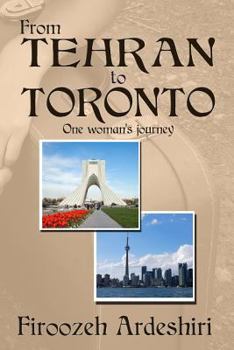 Paperback From Tehran to Toronto: One Woman's Story Book