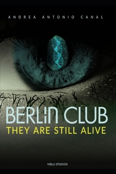 Paperback Berlin Club: They Are Still Alive Book