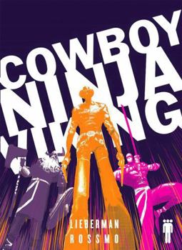 Cowboy Ninja Viking Deluxe Edition - Book  of the Cowboy Ninja Viking