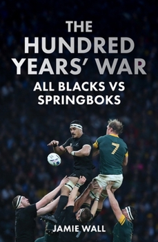 Paperback The Hundred Years' War: All Blacks Vs Springboks Book