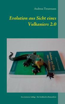 Paperback Evolution aus Sicht eines Vulkaniers 2.0: Zweite erweiterte Auflage - Ein Sachbuch in Romanform [German] Book