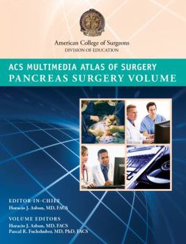 Hardcover Acs Multimedia Atlas of Surgery: Pancreas Surgery Volume Book