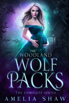 Paperback The Woodland Wolf Packs: whychoose wolf shifter omnibus Book
