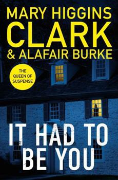 It Had To Be You - Book #8 of the Under Suspicion