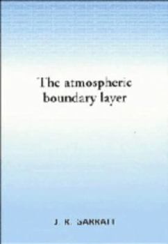 Hardcover The Atmospheric Boundary Layer (Cambridge Atmospheric and Space Science Series) Book