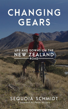 Paperback Changing Gears: Ups and Downs on the New Zealand Road Book