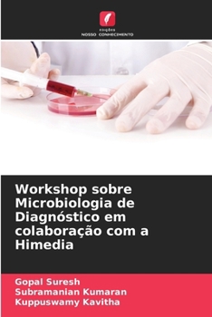Paperback Workshop sobre Microbiologia de Diagnóstico em colaboração com a Himedia [Portuguese] Book