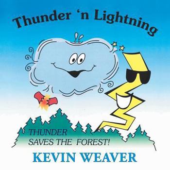Paperback Thunder N' Lightning: Thunder Saves the Forest Book