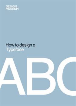 Hardcover How to Design a Typeface Book