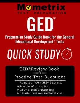 Paperback GED Preparation Study Guide Book: Quick Study for the General Education Development Tests Book
