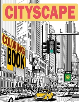 Paperback Cityscape Coloring Book: Urban Buildings City Adult Coloring Book