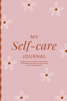 Paperback Self-Care Planner: A Guide In Your Journey to Self-Love and Inner Bliss Book